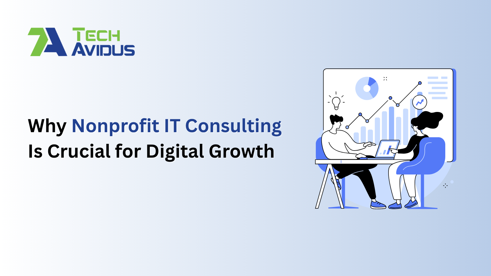 Why Nonprofit IT Consulting Is Crucial for Digital Growth